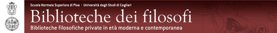 Biblioteche dei Filosofi : Biblioteche filosofiche private in età moderna e contemporanea